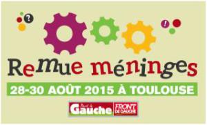 Remue-méninges du Parti de Gauche à Toulouse du 28 au 30 août!
